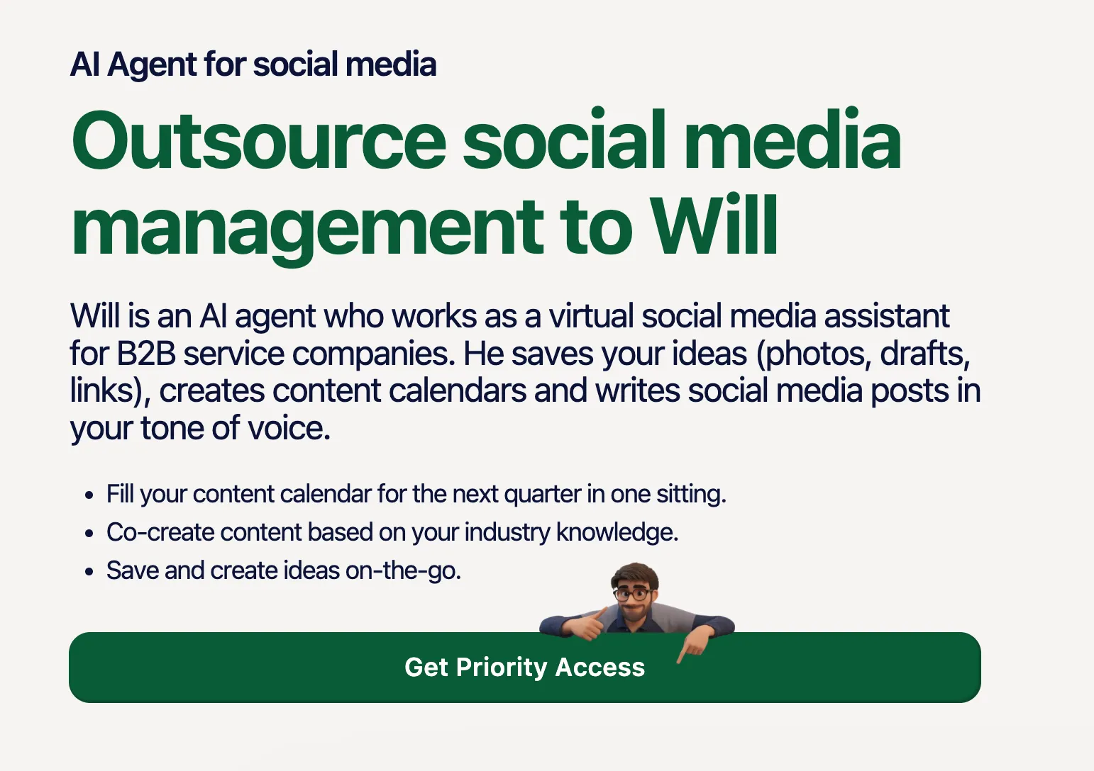 Will's first page: an AI agent for social media, with a "Get priority access" button
